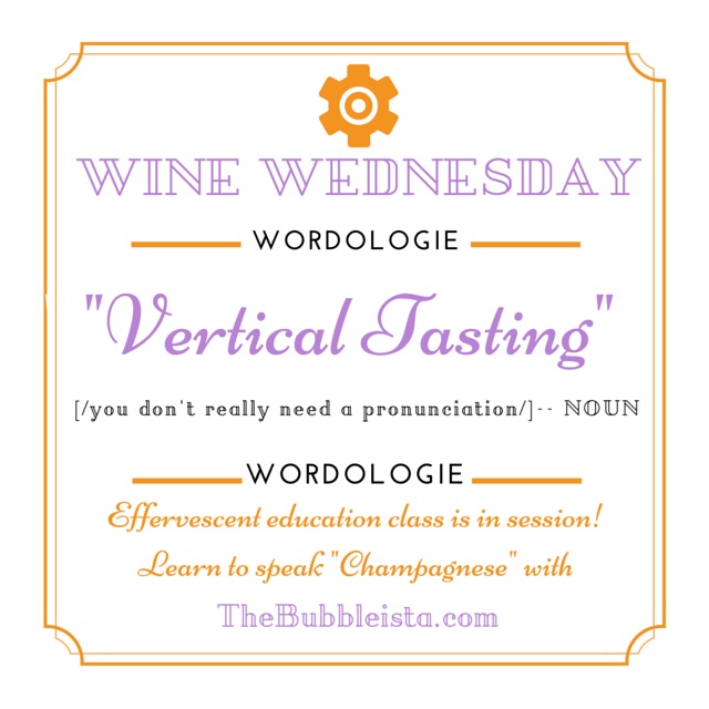 Wine Wed Word Vertical tasting (gen)