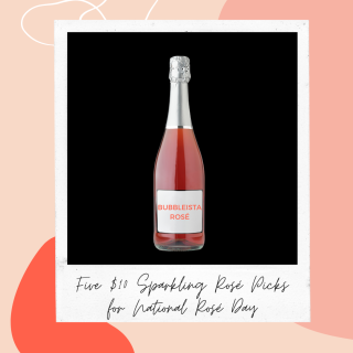 $10 Sparkling Rosés for National Rosé Day