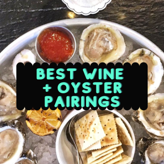 best wine and oyster pairings